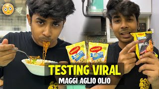 TESTING VIRAL Maggi Aglio Olio Recipe😱 Pt6 [upl. by Tegan116]