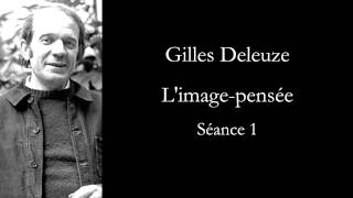 Deleuze Cinéma Limagepensée séance 1 [upl. by Eimot]