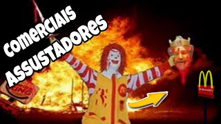 10 Comerciais Mais Assustadores Da McDonalds [upl. by Aileme]