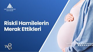 Riskli Hamilelerin Merak Ettikleri [upl. by Araec]