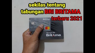 penjelasan tabungan BRI BRITAMA terbaru 2021 [upl. by Schecter169]