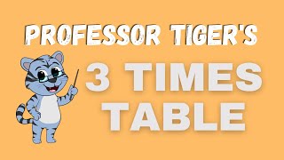 Learn the 3 Times Table  Fun and Easy Mastering the 3 Times Table Tips Tricks and Practice [upl. by Akvir]