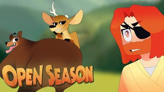 Open Season  One of the Movies Ive Ever Seen [upl. by Perpetua930]