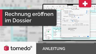 Rechnung eröffnen im Dossier – tomedo® SCHWEIZ Anleitung [upl. by Kondon732]