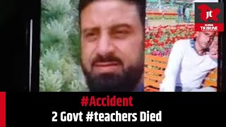 Accdent 2 Govt teachers Ded [upl. by Witt]