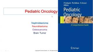 Pediatric Oncology Nephroblastoma Wilmss Tumor Neuroblastoma Osteosarcoma Brain Tumor [upl. by Neff561]