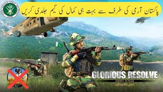 ISPR Game Pakistan Army Game  The Glorious ResolveJourney To Peace  No Pubg [upl. by Lisette]