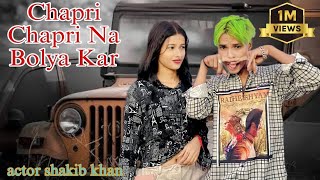 Chapri Chapri Na Bolya Kar Full Song Video  Shakib k9  Chapri Chapri Na Bolya Kar  ArK Aadil [upl. by Aihtebat285]