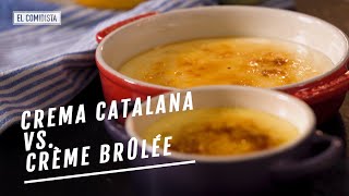 Crema catalana contra crème brûlée cómo se hacen y cuál es mejor  EL COMIDISTA [upl. by Uv]