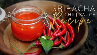 THE ULTIMATE SRIRACHA HOT SAUCE RECIPE  Full cooking tutorial  World of Thai Food [upl. by Analra472]