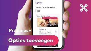 Een optie of tvbundel in de Proximus app toevoegen [upl. by Emse345]