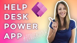 Help Desk Power App Detailed Template WalkThrough [upl. by Nasya]