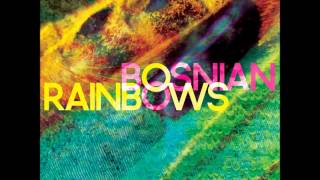 Bosnian Rainbows  Eli [upl. by Salomie]