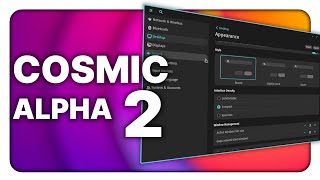 Cosmic Desktop Alpha 2 BIG PROGRESS for a month of work [upl. by Azal]