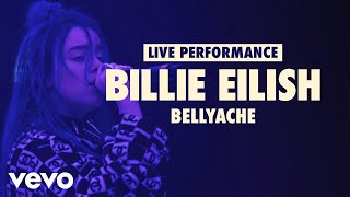 Billie Eilish  bellyache Vevo LIFT Live Sessions [upl. by Thapa]