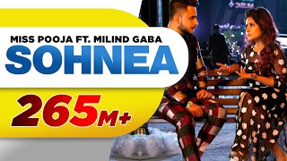 Sohnea Full Song  Miss Pooja Feat Millind Gaba  Latest Punjabi Songs 2017  Speed Records [upl. by Portugal]