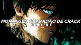 montagem chapadão de crack  beat mata noia edit audio [upl. by Eeryt]