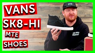 2018 Vans Sk8Hi MTE Shoes  Review  TheHousecom [upl. by Ettelra880]