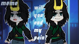 Will you end my pain  Meme  IronFrost  Gacha  LokiampTony  marvel [upl. by Tiffany690]