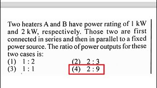 Two heaters A and B have power rating of 1 kW and 2 kW respectively Those two are first connected [upl. by Kcirdneked]