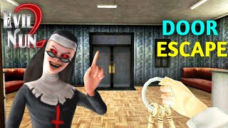 EVIL NUN 2  EVIL NUN 2 DOOR ESCAPE  EVIL NUN 2 ESCAPE  EVIL NUN 2 GAME  EVIL NUN 2 GAMEPLAY [upl. by Grae]