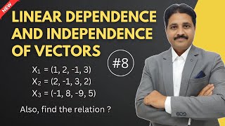 LINEAR DEPENDENCE AND INDEPENDENCE OF VECTORS IN MATRICES PROBLEM 8 TIKLESACADEMY [upl. by Noislla]