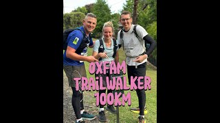 Oxfam Trailwalker 100km [upl. by Kiran577]