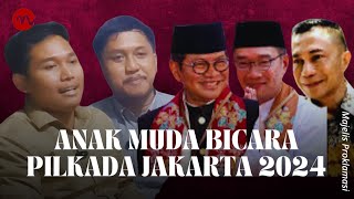 Anak Muda Bicara Pilkada Jakarta 2024  Majelis Proklamasi [upl. by Bushore]