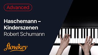 Haschemann Kinderszenen  Robert Schumann Piano Tutorial [upl. by Monk183]