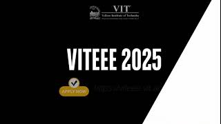 VITEEE 2025  B Tech Admissions  Application Open [upl. by Yot]