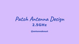 25 GHz Patch Antenna Design  HFSS [upl. by Jamilla]