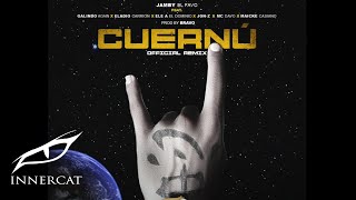 Cuernú RMX Ft Maicke Casiano x Galindo x Eladio Carrión x El Dominio x JonZ x MCDavo Prod Bravo [upl. by Studdard124]