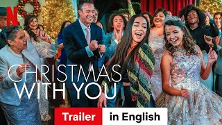 Christmas with You  Trailer in English  Netflix [upl. by Lesly]