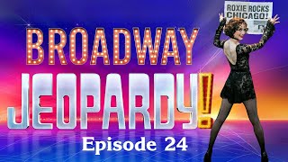 Broadway Jeopardy Game 24 111424 26 AllNew Clues for MUSICAL THEATRE NERDS [upl. by Lletram834]