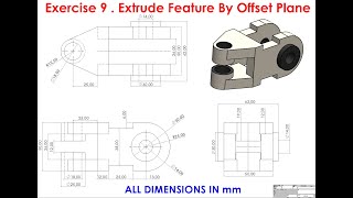 SolidWorks Tutorial  Exercise 9  Extrude Feature By Offset Plane [upl. by Parette]