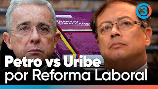 Nuevo Round Petro vs Uribe por Reforma Laboral  Polémica por Horas Extra y Recargos Nocturnos [upl. by Ardnaxila741]