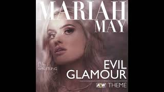 Evil Glamour Mariah May AEW Theme [upl. by Chute]