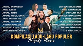 KOMPILASI LAGULAGU ROHANI POPULER 2024  MIGHTY MUSIC [upl. by Udelle]