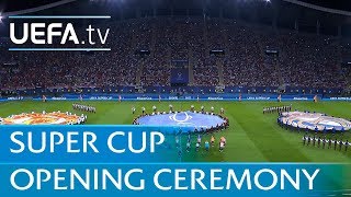 Real Madrid  Manchester United UEFA Super Cup opening ceremony [upl. by Chesnut]