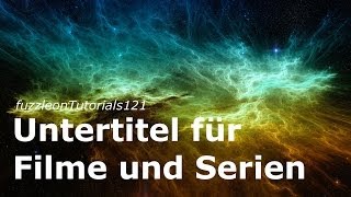 Untertitel für FilmeSerien finden und einstellen  Tutorial DeutschGerman [upl. by Enneite]