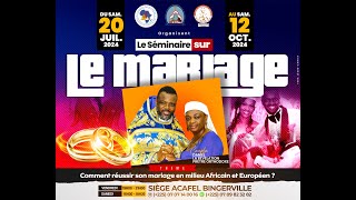 MINISTERE EPHATA GRAND SEMINAIRE SUR LE MARIAGE SAMEDI 12 OCTOBRE 2024 [upl. by Nevak]