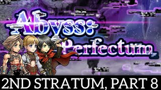 DFFOO GL Abyss Perfectum 2nd Stratum Pt 8  Vaan Aphmau Machina Klay [upl. by Gish]