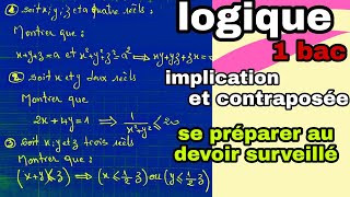 exercice logique 1 bac  raisonnement par contraposée et par implication [upl. by Elgar818]