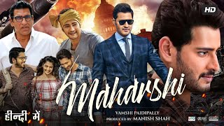 Maharshi Full Movie In Hindi Dubbed  Mahesh Babu  Pooja Hegde  Allari  Review amp Facts HD [upl. by Mayrim]