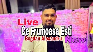 Bogdan Alexandru de la Cluj  Ce frumoasa esti  Dintro mie de femei Live 2024 New [upl. by Kerad]