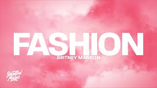 Britney Mason  FASHION Lyrics [upl. by Farwell]