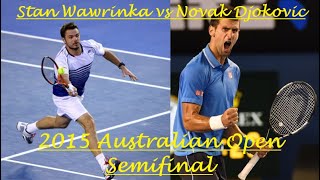 Stan Wawrinka vs Novak Djokovic 2015 Aus Open Semifinal 720x1280 HD [upl. by Winna]