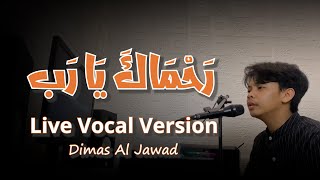 ROHMAKA YA ROBBAL IBADI ArabicMusic Dimas Al Jawad [upl. by Zavala]