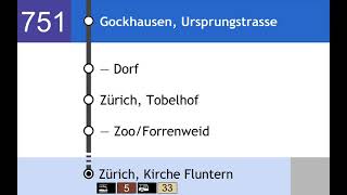 VBZ Ansagen  751  Bahnhof Stettbach – Gockhausen – Zürich Kirche Fluntern [upl. by Akiaki]