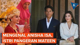 Profil Anisha Isa Kalebic Istri Pangeran Mateen dari Brunei Darussalam [upl. by Atilam]